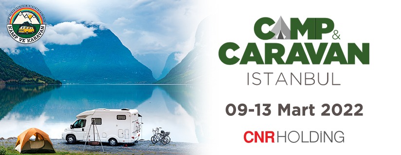 Kamp ve doğa tutkunları Camp & Caravan İstanbul Fuarı’nda buluşuyor￼